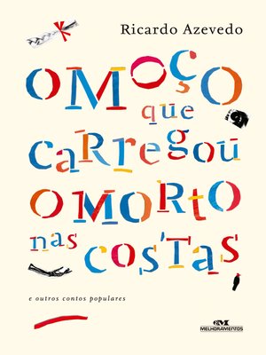 cover image of O Moço que Carregou o Morto nas Costas